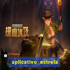 aplicativo estrela bet apk